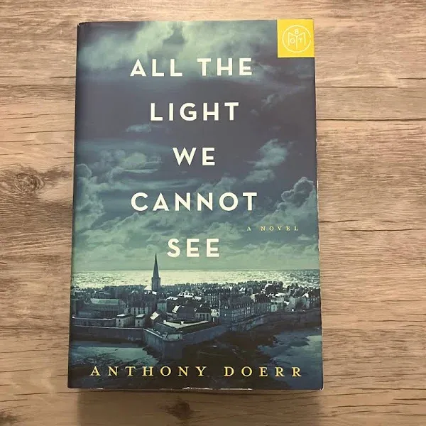 All the Light We Cannot See: A Novel