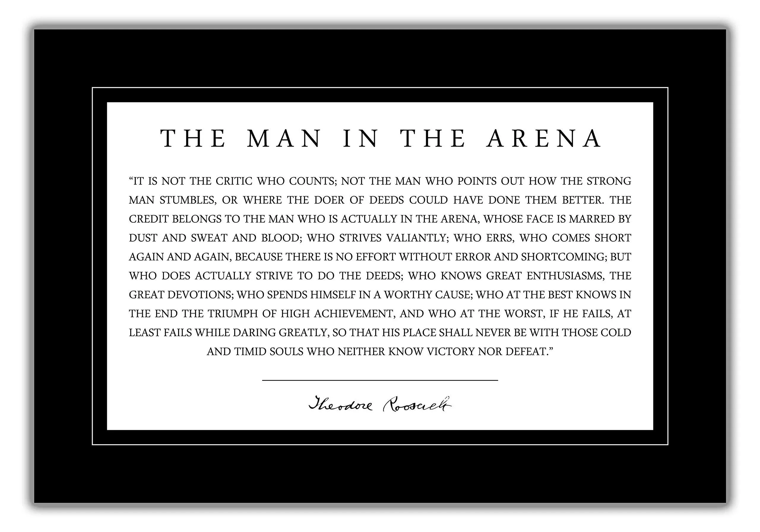 Theodore Teddy Roosevelt the Man in the Arena Quote 13x19 Poster (Black Text)