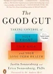 The Good Gut: Taking Control of Your Weight, Your Mood, and Your Long-term Health [Book]