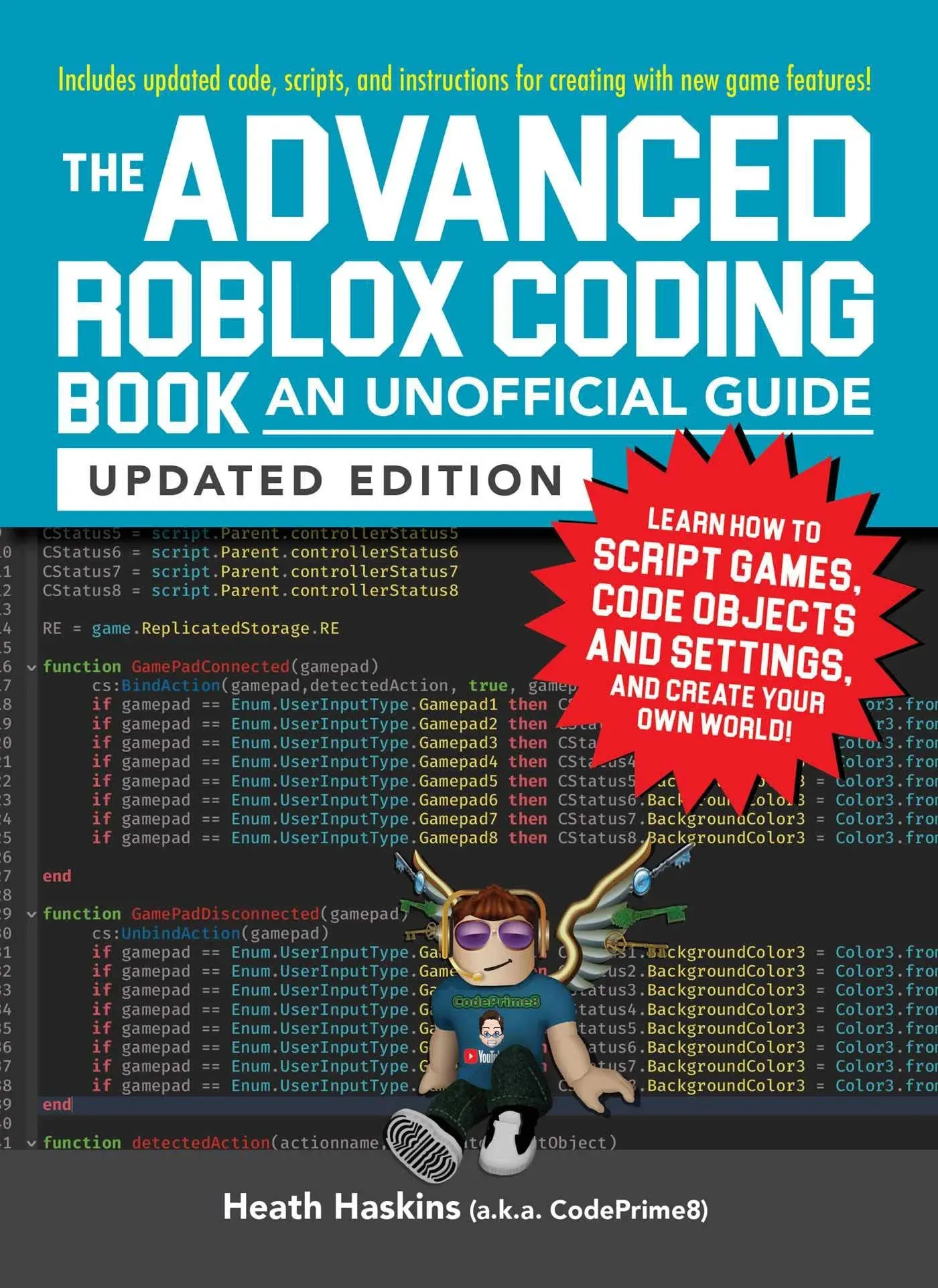 The Ultimate Roblox Book: An Unofficial Guide, Updated Edition: Learn How to Build Your Own Worlds, Customize Your Games, and So Much More! [Book]