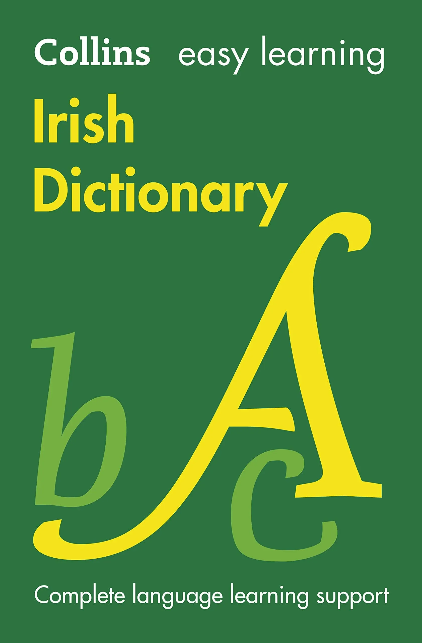 Easy Learning Irish Dictionary: Trusted Support for Learning (Collins Easy ...