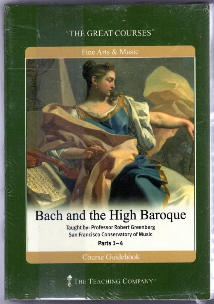 Bach and The High Baroque [The Great Courses] by Greenberg, Robert