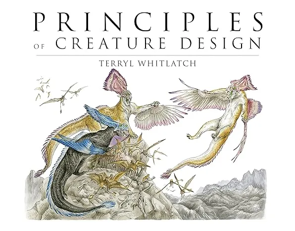 Principles of Creature Design: creating imaginary animals