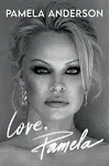 Love Pamela by Pamela Anderson