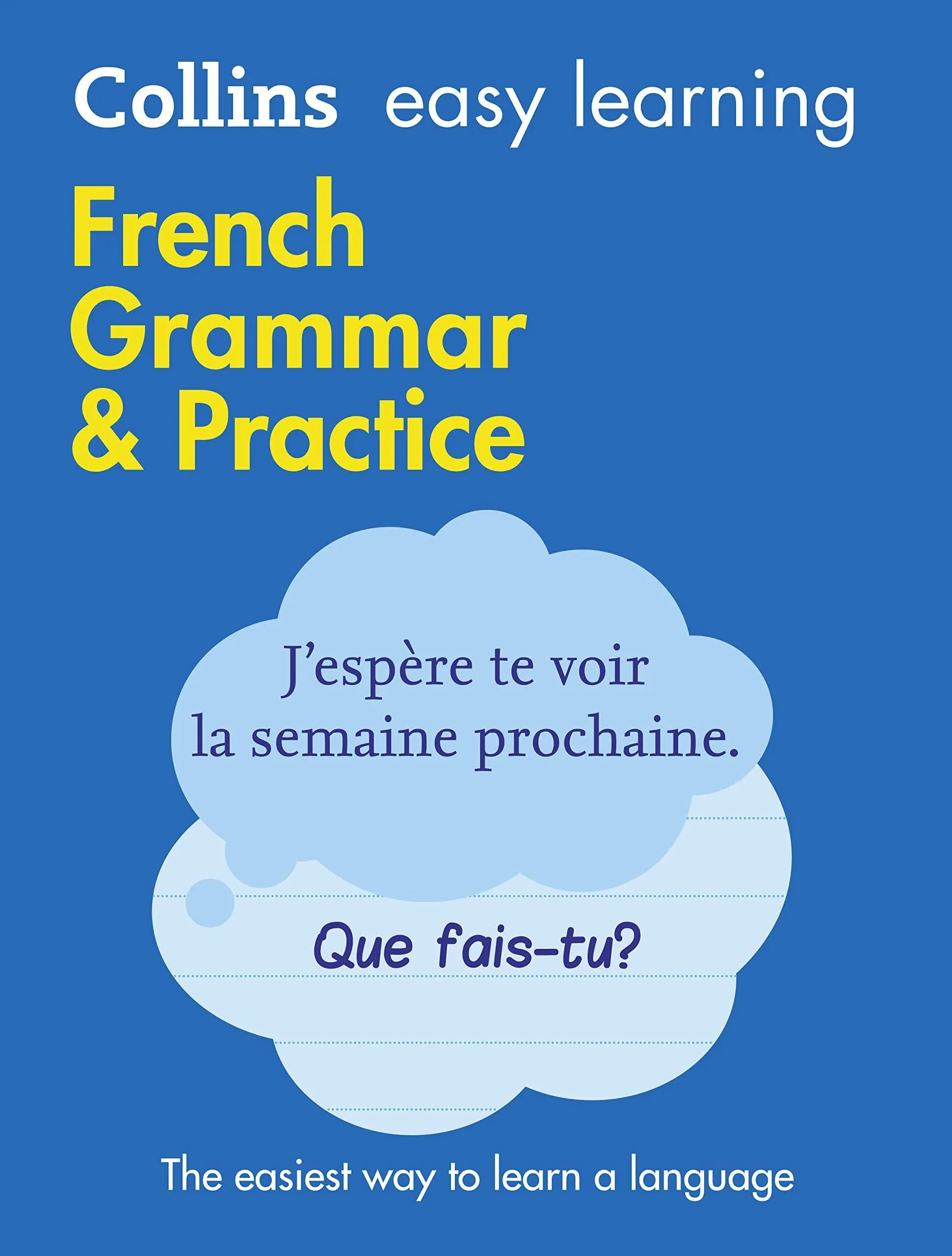 Easy Learning French Grammar and Practice: Trusted Support for Learning [Book]