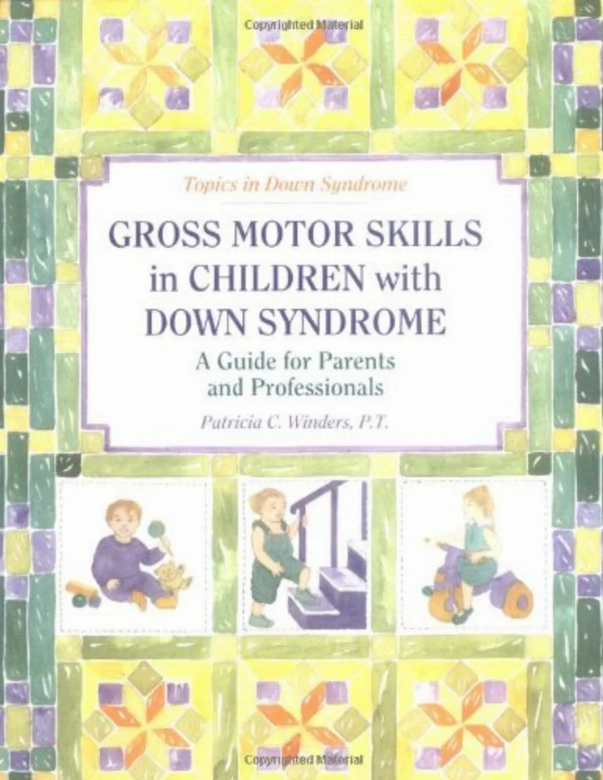 Gross Motor Skills in Children with Down Syndrome: A Guide for Parents and ...