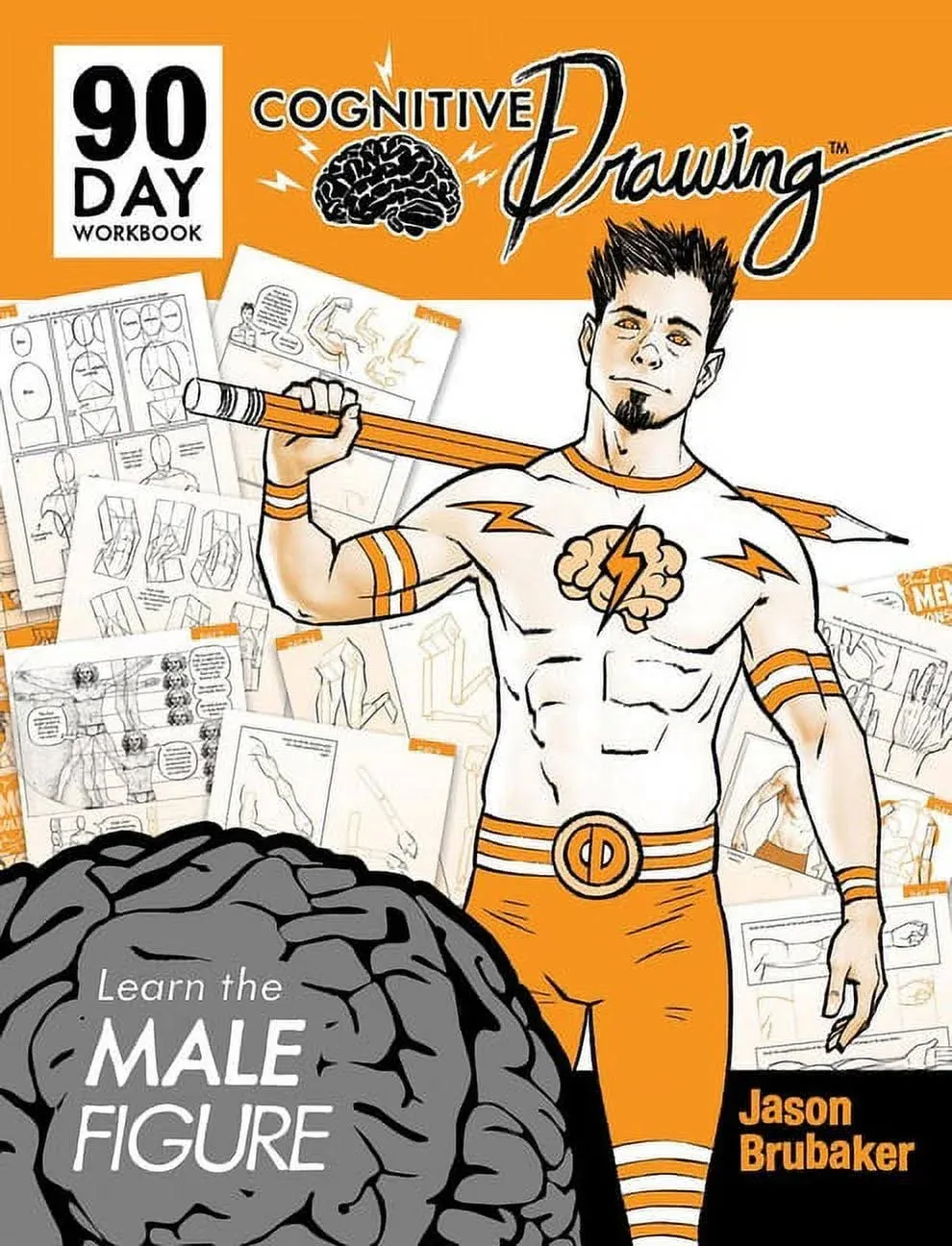 Cognitive Drawing: Learn the Male Figure [Book]