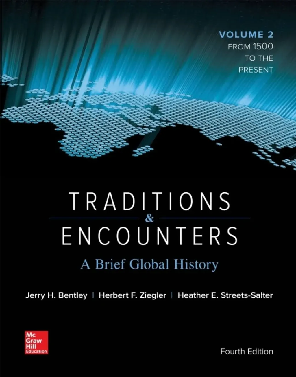 Traditions & Encounters: A Brief Global History Volume 2 [Book]