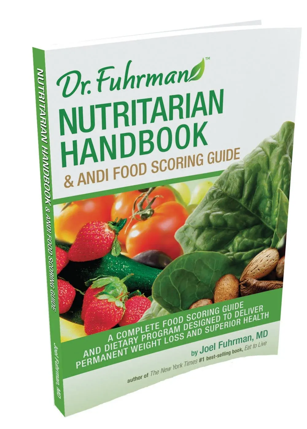 Nutritarian Handbook and ANDI Food Scoring Guide [Book]