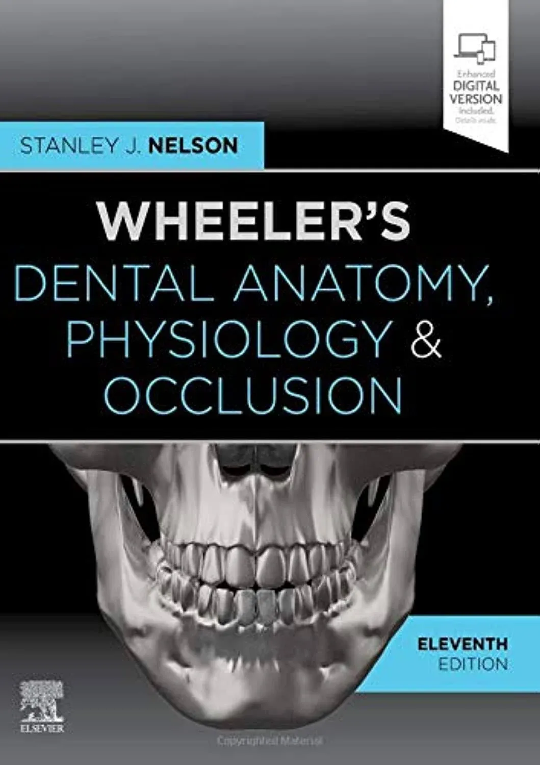 Wheeler&#039;s Dental Anatomy, Physiology and Occlusion, Hardcover by Nelson NEW 