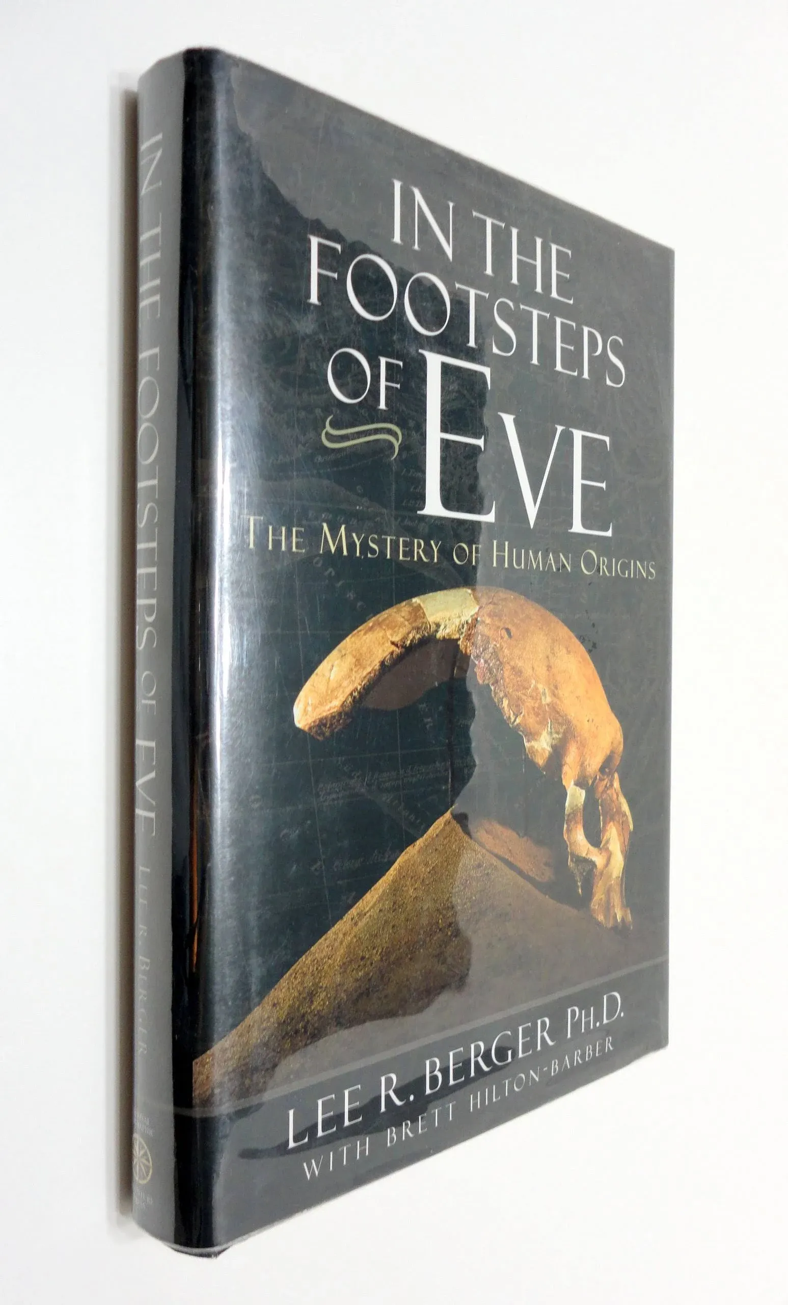 In the Footsteps of Eve: The Mystery of Human Origins [Book]