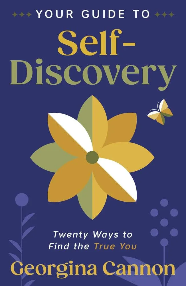 Your Guide to Self-Discovery: Twenty Ways to Find the True You [Book]