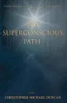 The Superconscious Path