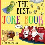 The Best Joke Book for Kids: Illustrated Joke Book : for Kids Ages 3-8 [Book]