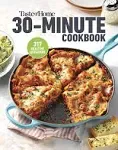 Taste of Home 30 Minute Cookbook: With 317 Half-hour Recipes, There's Always Time for a Homecooked Meal.