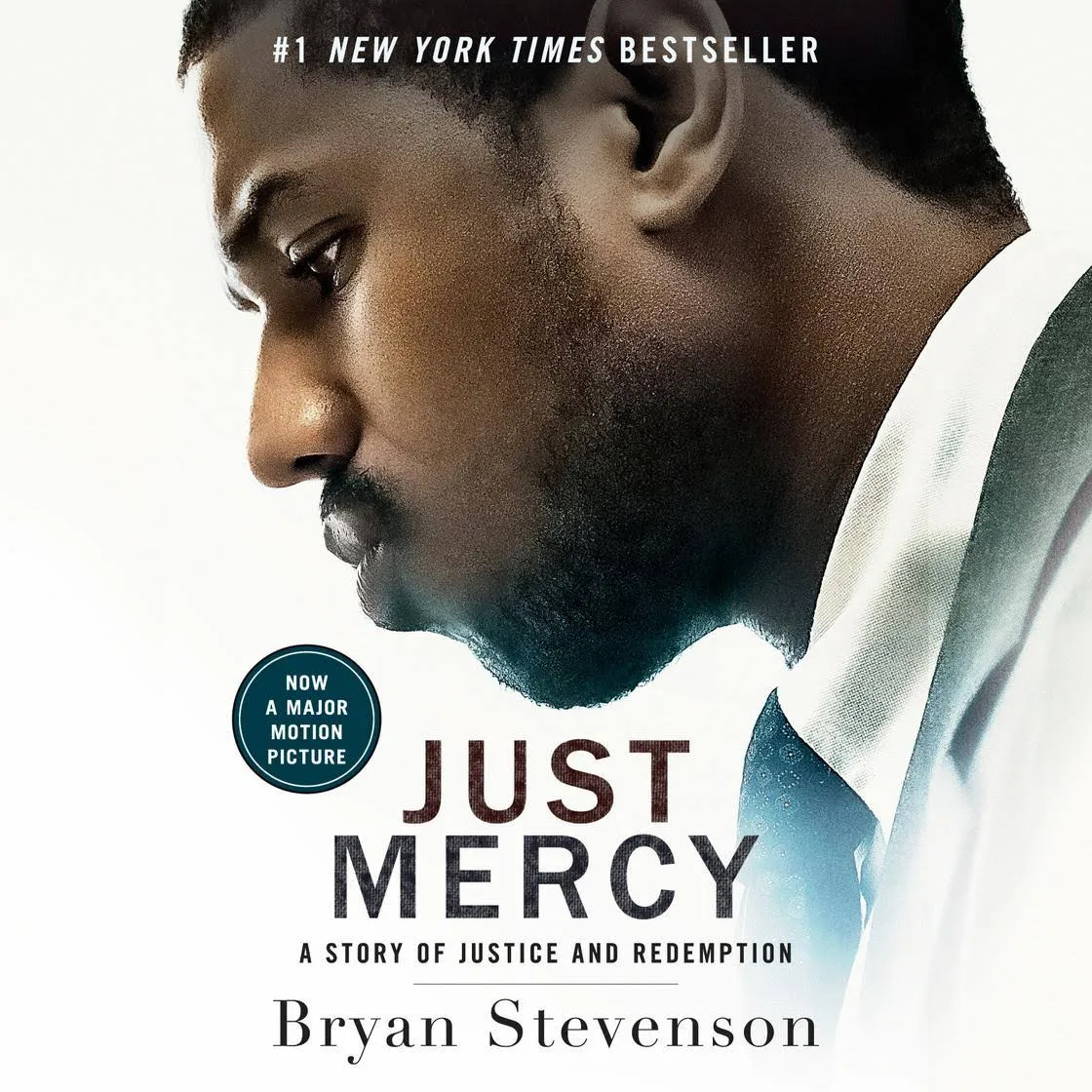 Just Mercy: A Story of Justice and Redemption