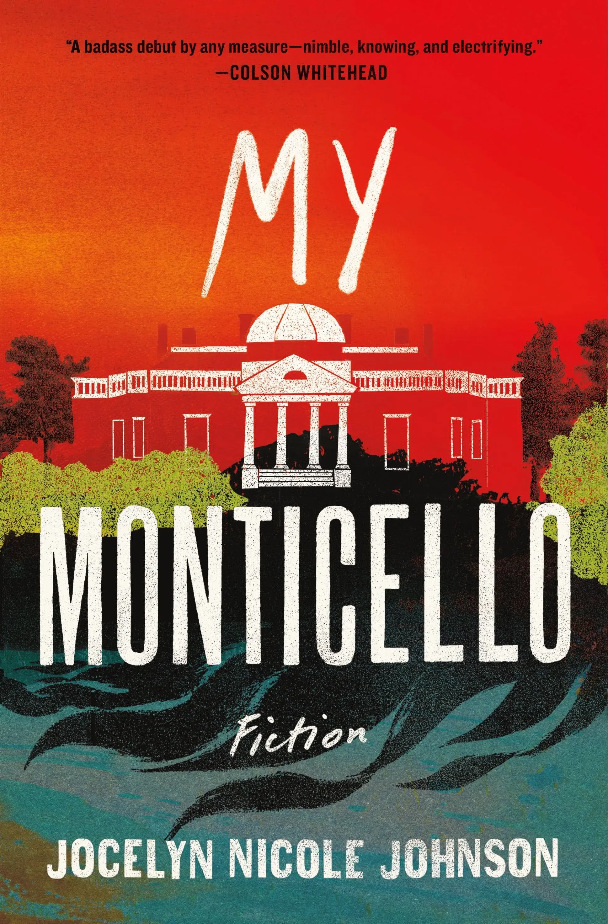 My Monticello: Fiction - Hardcover